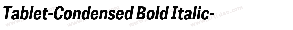 Tablet-Condensed Bold Italic字体转换